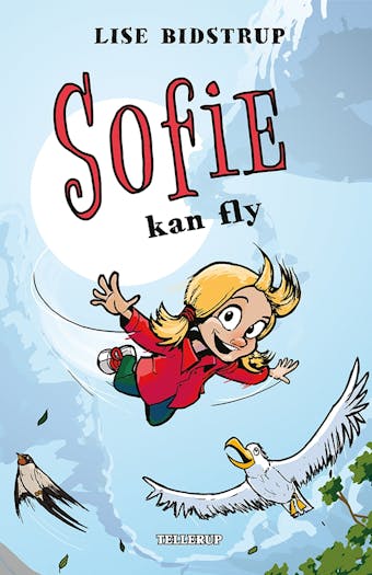 Sofie #3: Sofie kan fly - Lise Bidstrup