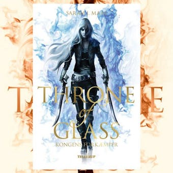 Throne of Glass #1: Kongens forkæmper - Sarah J. Maas