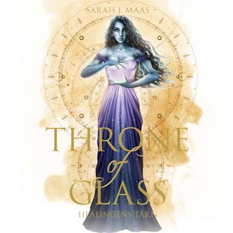 Throne of Glass #8: Healingens tÃ¥rn - Sarah J. Maas