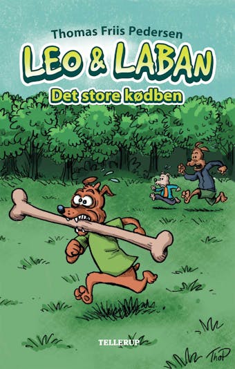 Leo & Laban #1: Det store kødben (Lyt & Læs) - Thomas Friis Pedersen
