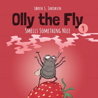 Olly the Fly #1: Olly the Fly Smells Something Nice - undefined