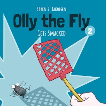 Olly the Fly #2: Olly the Fly Gets Smacked - undefined