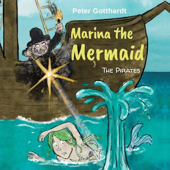 Marina the Mermaid #3: The Pirates - undefined