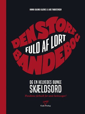 Den store bandebog: fuld af lort og en helvedes bunke skældsord - Nanna Kalinka Bjerke