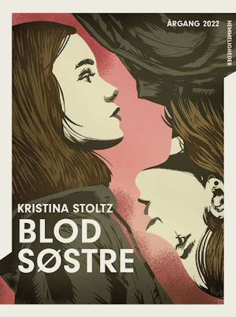 Blodsøstre: Årgang 2022 – Hemmeligheder - undefined