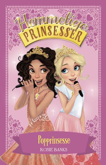 Hemmelige Prinsesser (04) Popprinsesse - Rosie Banks