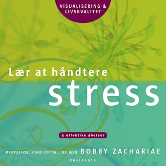 LÃ¦r at hÃ¥ndtere stress: 4 effektive Ã¸velser - undefined