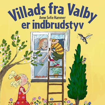 Villads fra Valby er indbrudstyv LYT&LÆS - Anne Sofie Hammer