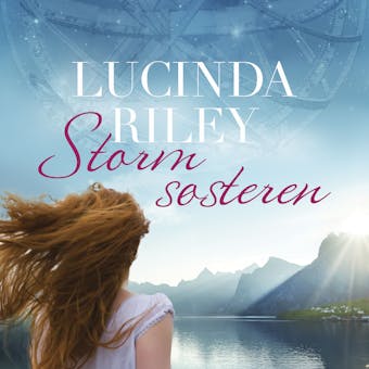 Stormsøsteren - Lucinda Riley