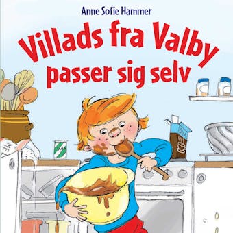 Villads fra Valby passer sig selv LYT&LÆS - Anne Sofie Hammer
