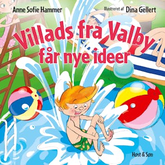 Villads fra Valby får nye ideer - Anne Sofie Hammer