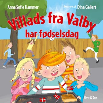 Villads fra Valby har fødselsdag - Anne Sofie Hammer