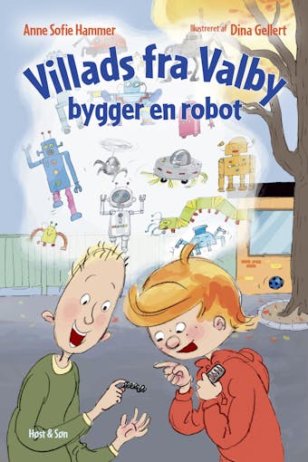 Villads fra Valby bygger en robot
