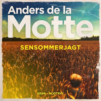 Sensommerjagt - Anders de la Motte