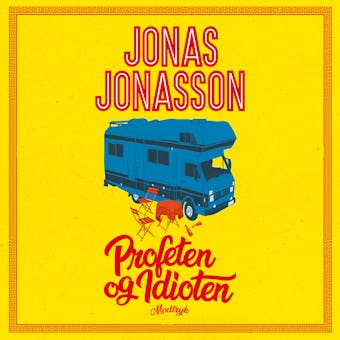 Profeten og idioten - Jonas Jonasson