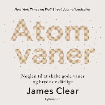 Atomvaner - James Clear