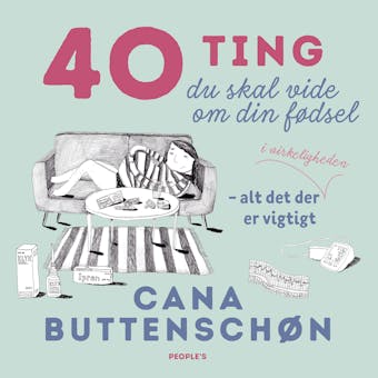 40 ting du skal vide om din fødsel