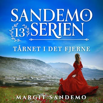 Sandemoserien 13 - Tårnet i det fjerne - Margit Sandemo