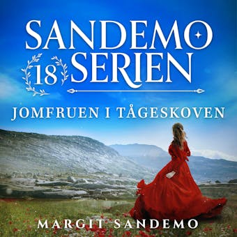 Sandemoserien 18 - Jomfruen i TÃ¥geskoven - Margit Sandemo