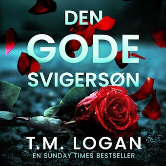 Den gode svigersÃ¸n - T.M. Logan