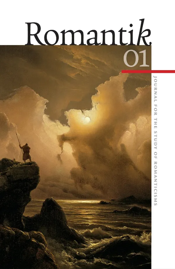 Romantik : Journal for the Study of Romanticisms