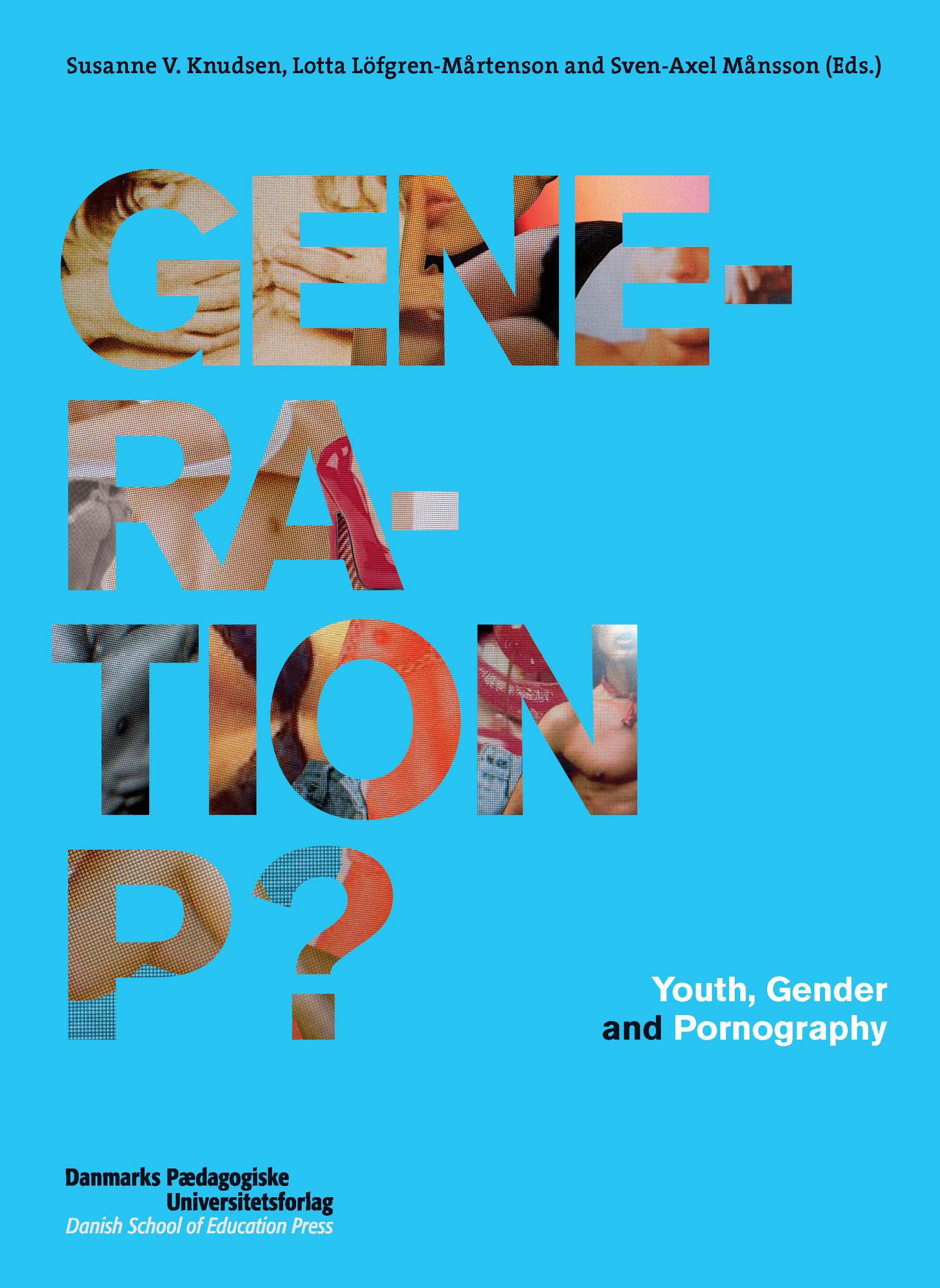 2028px x 2780px - Generation P?: Youth, Gender And Pornography | E-bok | Susanne V. Knudsen |  Nextory
