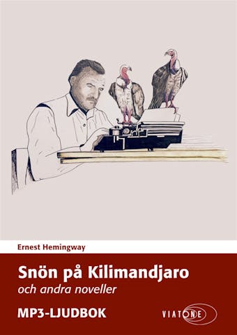 Snön på Kilimandjaro och andra noveller - Ernest Hemingway