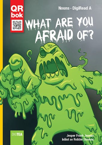What are You Afraid of? - DigiRead A - undefined