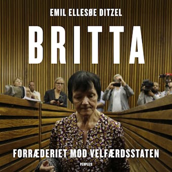 Britta: Forræderiet mod velfærdsstaten