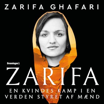 Zarifa: En kvindes kamp i en verden styret af mÃ¦nd - Zarifa Ghafari