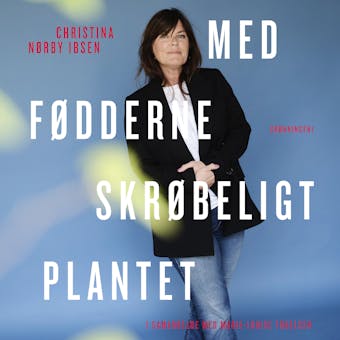 Med fødderne skrøbeligt plantet: rejs dig efter skilsmissen - Christina Nørby Ibsen