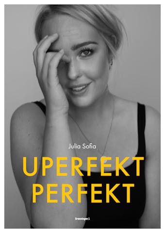 UPERFEKT PERFEKT - Julia Sofia Aastrup