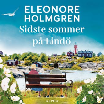 Sidste sommer på Lindö - Eleonore Holmgren