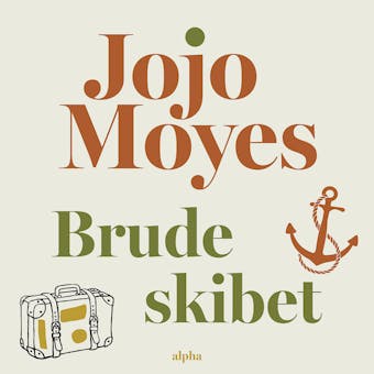 Brudeskibet - Jojo Moyes
