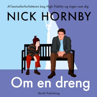Om en dreng - Nick Hornby
