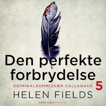 Den perfekte forbrydelse - Helen Fields