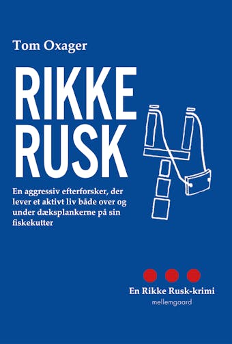 Rikke Rusk: En aggressiv efterforsker, der lever et aktivt liv bÃ¥de over og under dÃ¦ksplankerne pÃ¥ sin fiskekutter - undefined