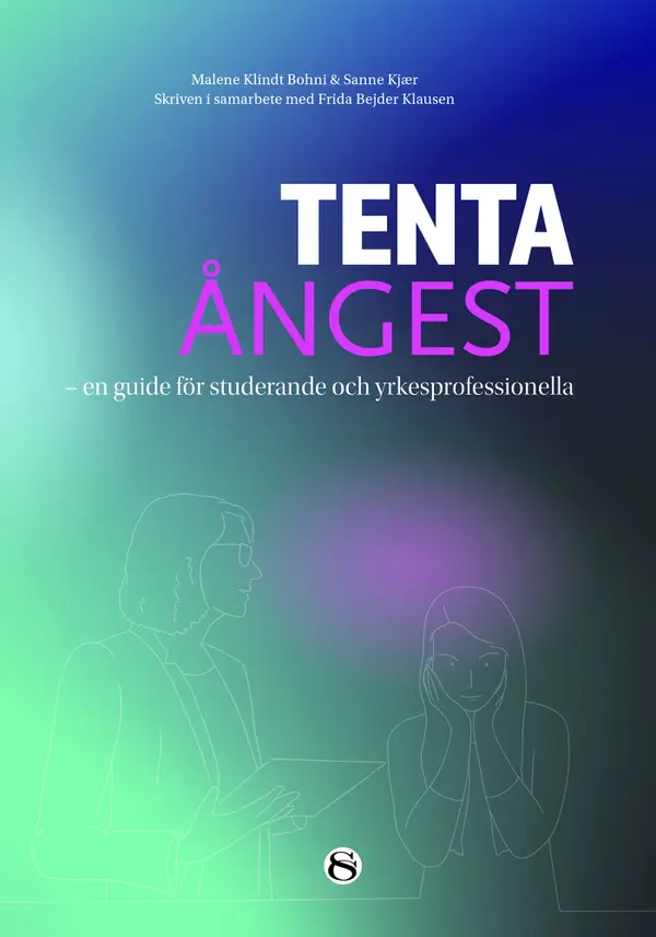 Tentaångest : En guide för studerande och yrkesprofessionella