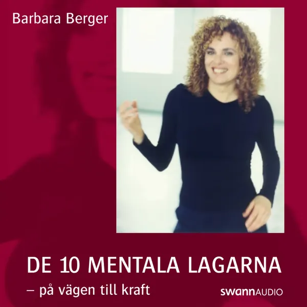 De 10 Mentala lagarna : pä vägen till kraft