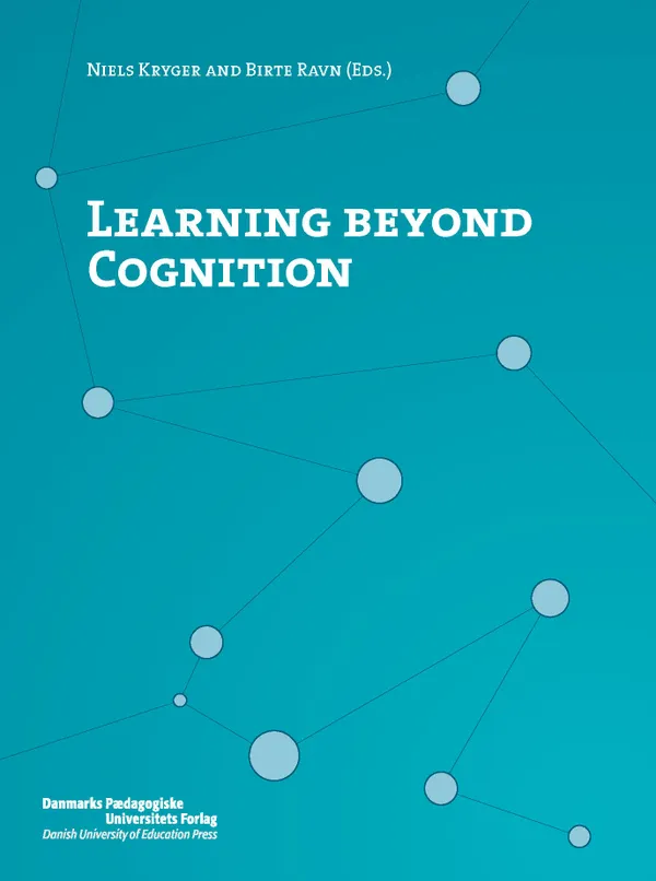 Learning Beyond Cognition