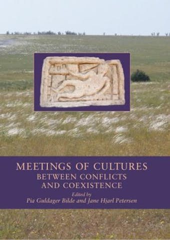 Meetings of Cultures in the Black Sea Region: Between Conflicts and Coexistence - undefined