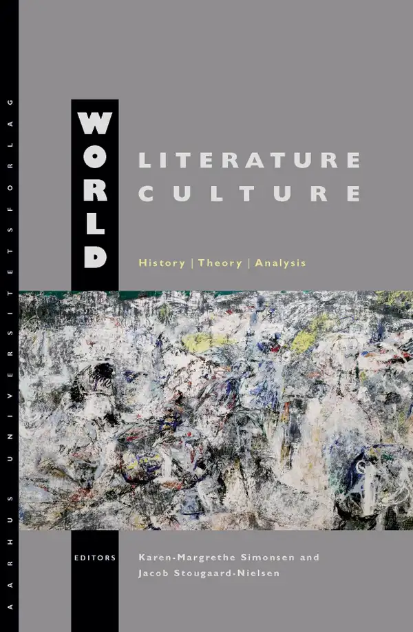 World Literature. World Culture.: History, Theory, Analysis