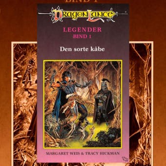 DragonLance Legender #1: Den sorte kåbe - Tracy Hickman, Margaret Weis
