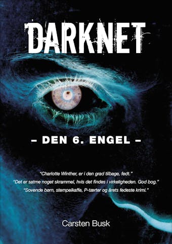 Darknet: Den 6. Engel - Carsten Kjær Busk