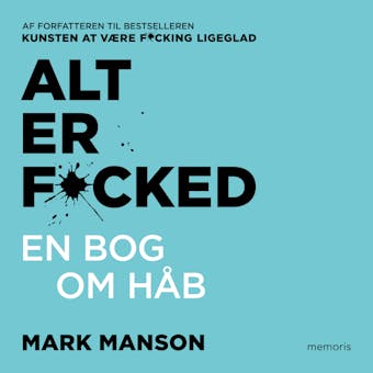 Alt er fucked: En bog om hÃ¥b - undefined