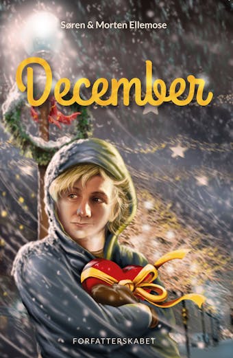 December: Et romantisk kalendereventyr - Søren Ellemose, Morten Ellemose