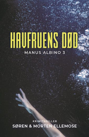 Havfruens DÃ¸d: Manus Albino 3 - undefined