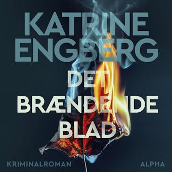 Det brændende blad - Katrine Engberg