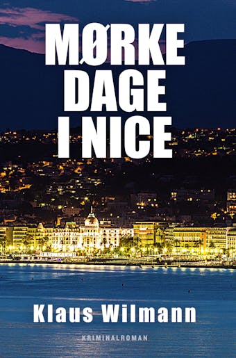 Mørke dage i Nice - undefined