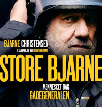 Store Bjarne: Mennesket bag gadegeneralen